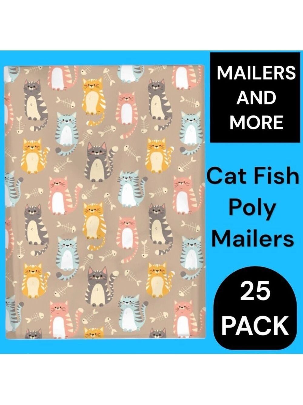 25 10X13 Poly Mailers, Cats and Fish Bones Shipping Envelopes PRICE IS FIRM - Picture 5 of 8